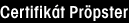 Certifikát Pröpster